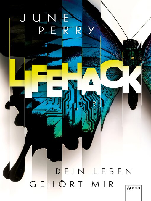 Titeldetails für LifeHack. Dein Leben gehört mir nach June Perry - Verfügbar